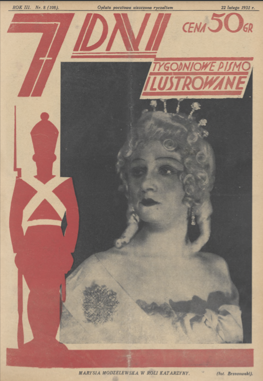 M. Modzelewska w tytulowej roli w sztuce Katarzyna T. Polski Warszawa (7dni nr 8, 1931)
